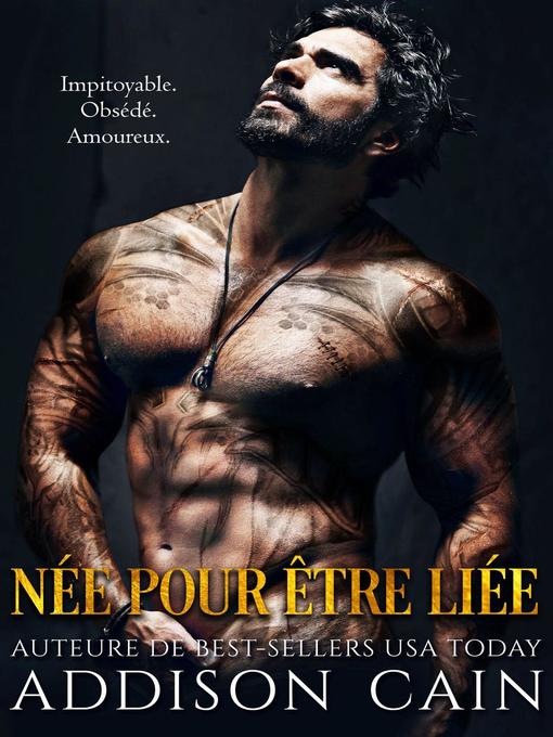 Title details for Née pour être liée by Addison Cain - Wait list